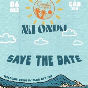 NA ONDA NO QUINTAL BUTIÁ - SÁBADO, 06 DE DEZEMBRO