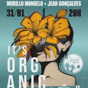 IT'S ORGANIC NO QUINTAL BUTIÁ - SÁBADO, 31 DE JANEIRO