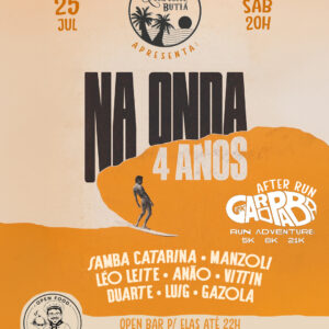NA ONDA 4 ANOS NO QUINTAL BUTIÁ - SÁBADO 25 DE JULHO